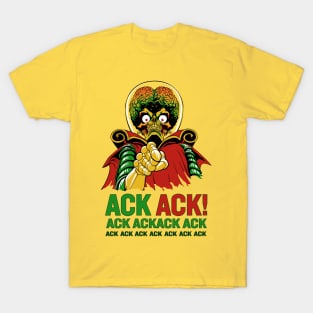 Ack Ack! Ack Ackack Ack T-Shirt